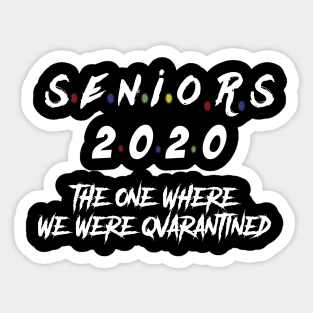 Quarantine 2020 Sticker